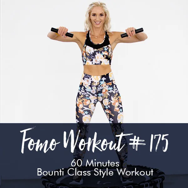 FOMO Style Workout #175